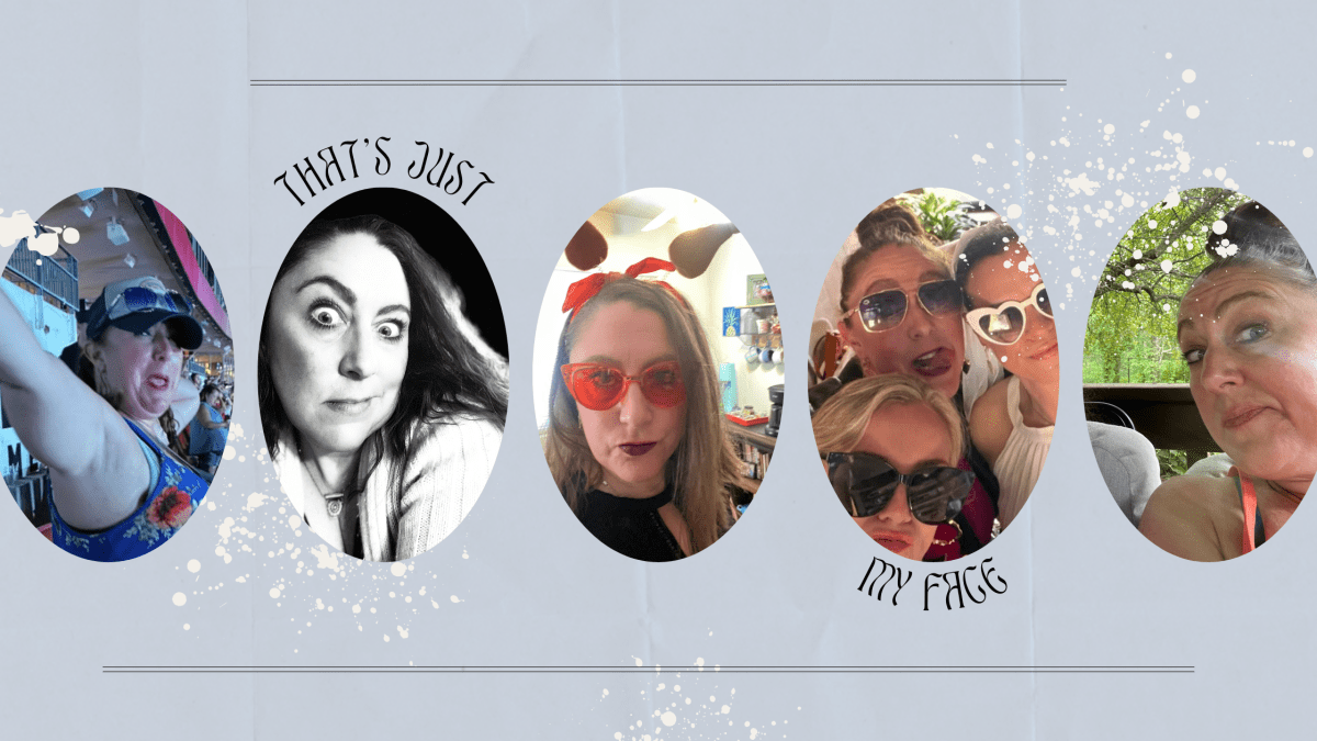 That’s Just My&nbsp;Face